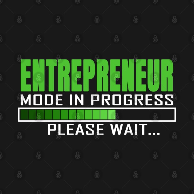 Entrepreneur Mode in Progress Please Wait Design Quote by jeric020290