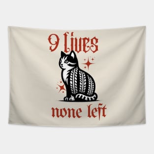 9 lives, none left Tapestry