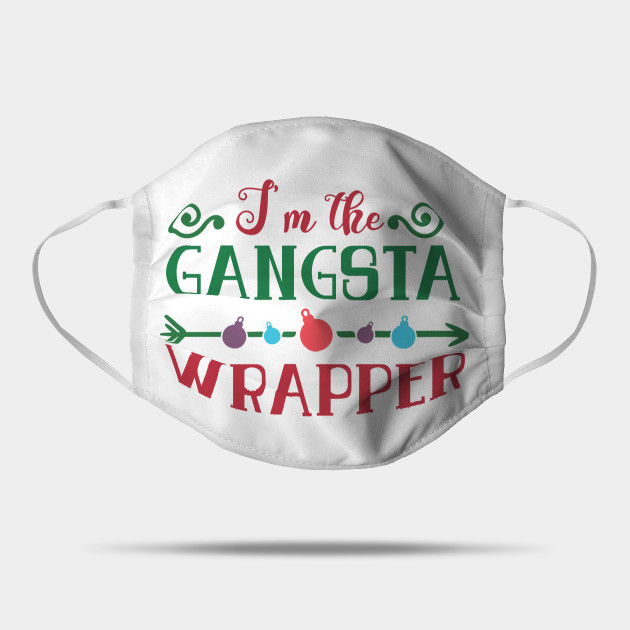 Download Free I M The Gangsta Wrapper Creative Fabrica Christmas Design Best Free SVG Cut Files