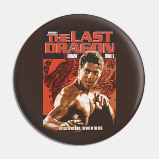 SHOGUN OF HARLEM - THE LAST DRAGON THE BEST Pin