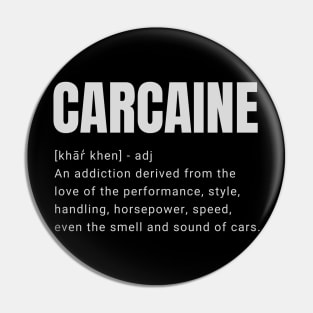 CARCAINE Definition Pin