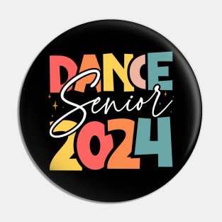 Dance Senior 2024 - Celebrate 2024 High School Graduation Pin