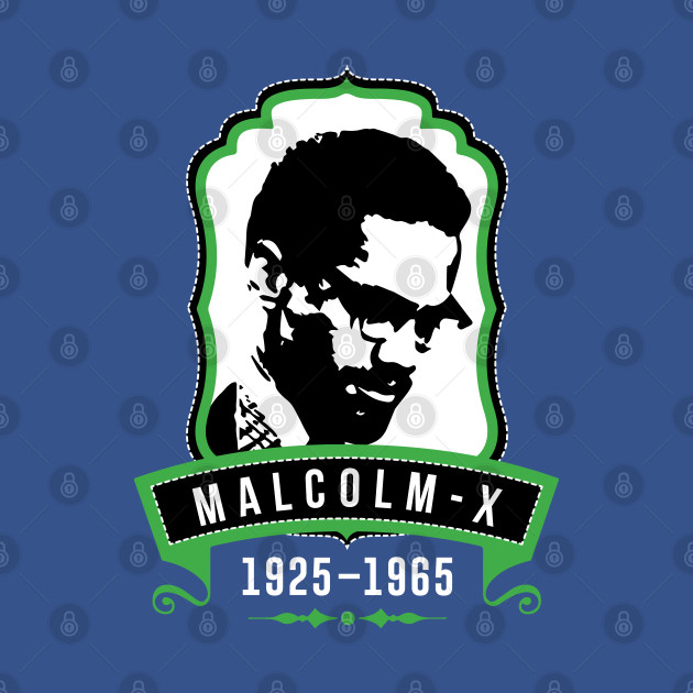 Disover Malcolm X African American - Malcolm X Day - T-Shirt