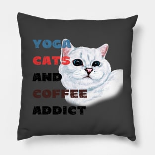 Yoga cats and coffee addict funny quote for yogi Pillow