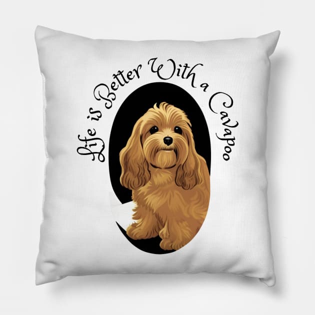 Life is better with a cavapoo Pillow by hasanclgn