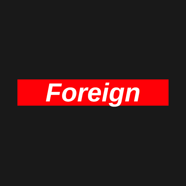 Foreign // Red Box Logo by FlexxxApparel