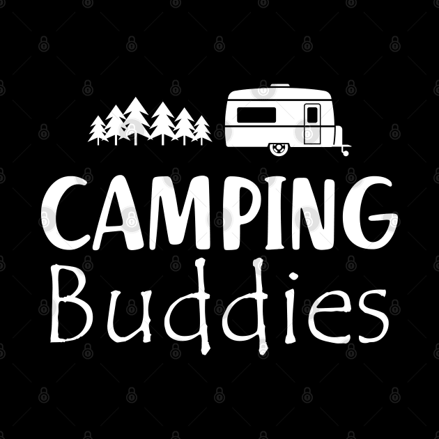 Camping Buddies by KC Happy Shop
