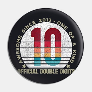 Double Digits 10 Year Old 10th Birthday Pin