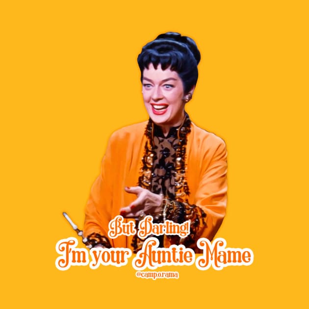 Auntie Mame by Camp.o.rama