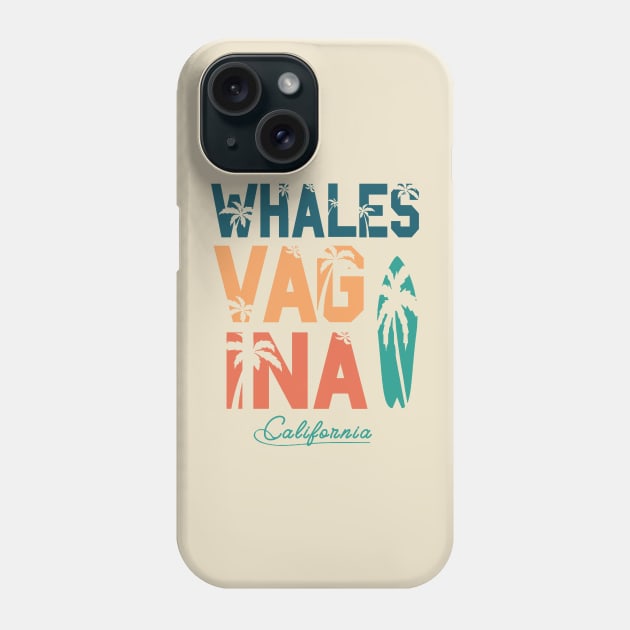 WHALES VAGINA CALIFORNIA Phone Case by garnkay