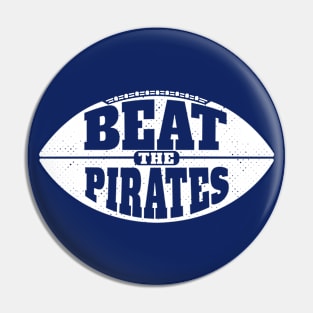 Beat the Pirates // Vintage Football Grunge Gameday Pin