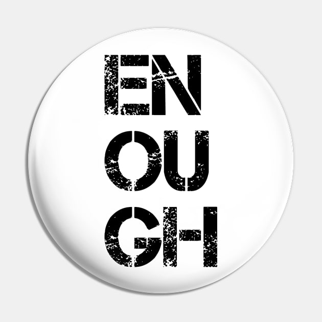 Enough | Black Lives Matter Pin by UrbanLifeApparel