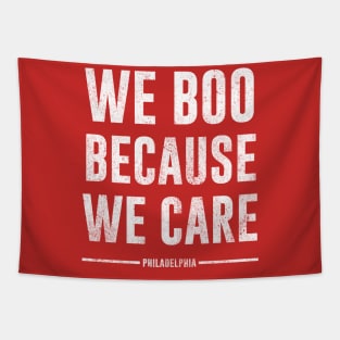 we boo because we care - philadelphia Tapestry