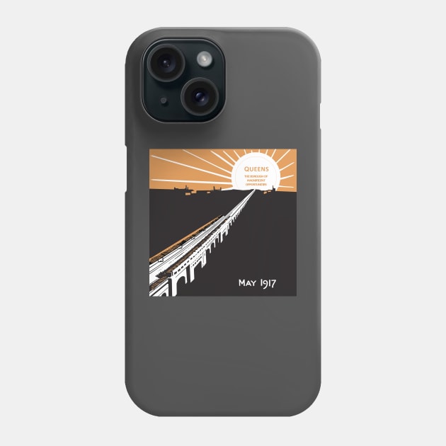 Queens, The Borough of Magnificient Opportunities Phone Case by mbassman