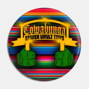 Cowabunga Placa Pin