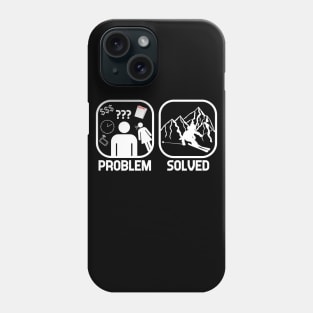 Problem Solved Skiing T shirt Phone Case