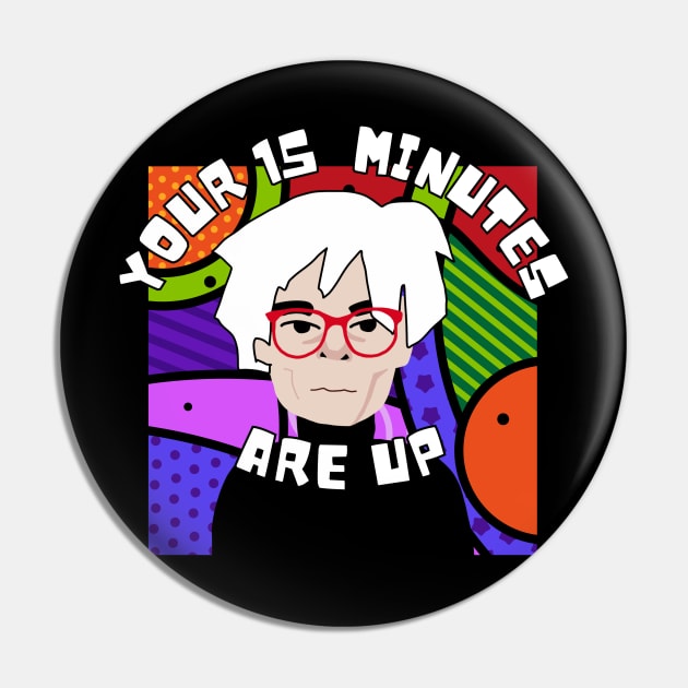 Time's Up Pin by Spatski