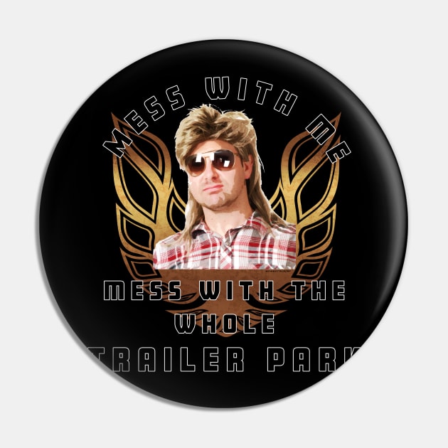 TrailerPark Life Pin by Spilled Ink