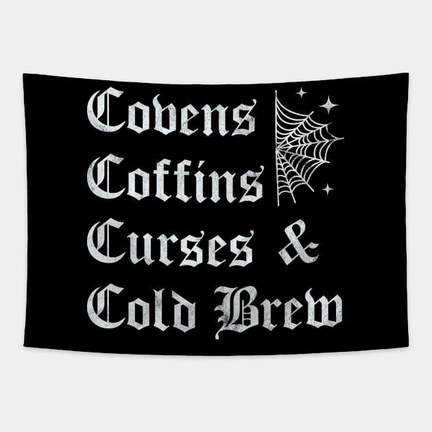 Covens Coffins Curses and Cold Brew Goth Halloween Vintage Tapestry by OrangeMonkeyArt