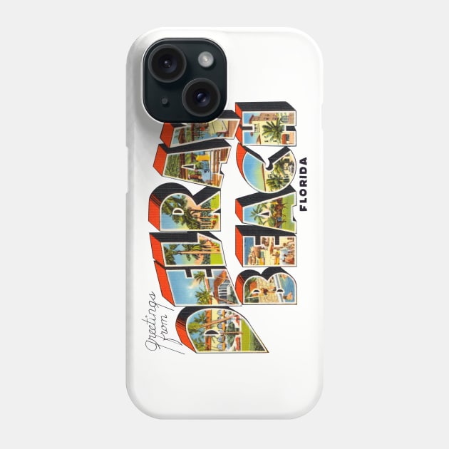 Greetings from Delray Beach Phone Case by reapolo