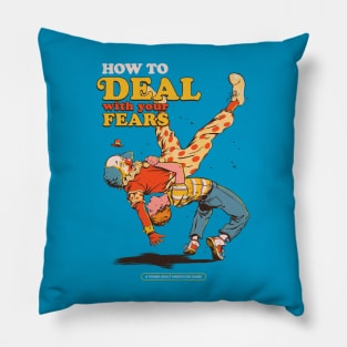 How to Deal with Your Fears Pillow