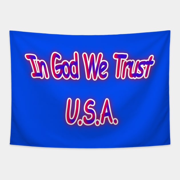 In God We Trust U.S.A. Red White & Blue Tapestry by Creative Creation