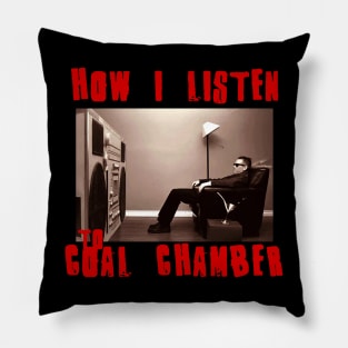 coal chamber how i listen Pillow