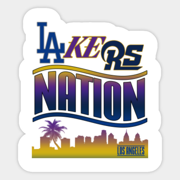 Dodgers Lakers Rams Nation - Dodgers - Sticker | TeePublic