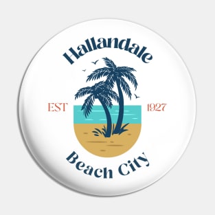 Hallandale Beach City Established 1927 Pin