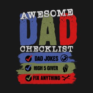 Awesome Dad Checklist Dad Rules Fathers Day Gift For Fathers Day T-Shirt for Dads Gift Father And Son Dads Jokes Funny Cool Vintage T-Shirt