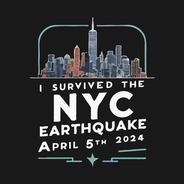 I Survived The NYC Earthquake, April 5th 2024 by Chrislkf