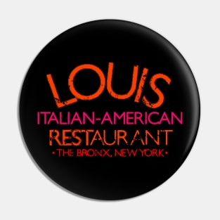 Louis Italian-American Restaurant Pin