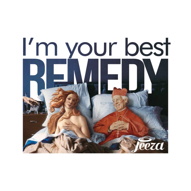 i'm you best remedy by Jeeza