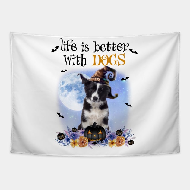 Border Collie Witch Hat Life Is Better With Dogs Halloween Tapestry by Marcelo Nimtz