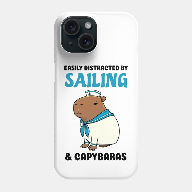 Easily Distracted by Sailing and Capybaras Phone Case by capydays