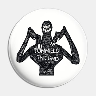 Tunnels: Final Season Word Art Pin