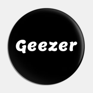 Geezer Pin