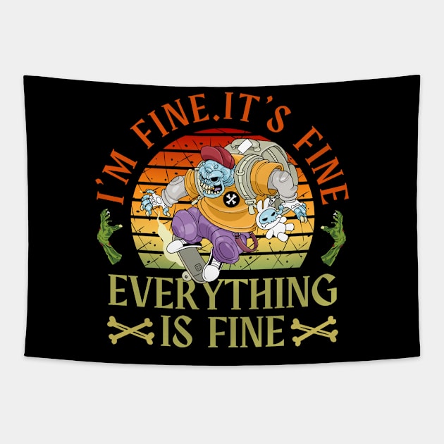 I'm fine.It's fine. Everything is fine.zombie Tapestry by Myartstor 