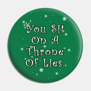 Throne Of Lies Pin