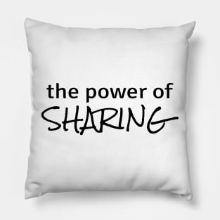 Power of Sharing Pillow