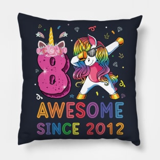 Awesome Since 2012 Dabbing Unicorn Shirt 8th Birthday Party Pillow