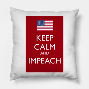 Keep Calm and Impeach Pillow