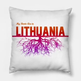 My Roots Are in Lithuania Pillow