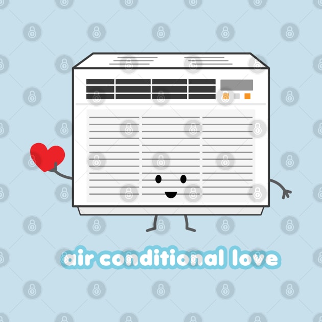 Air Conditional Love | by queenie's cards by queenie's cards