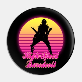 High Speed Daredevil Pin