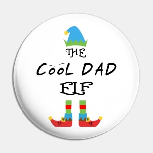 The CooL Dad Elf Matching Family Group Christmas Party Pin