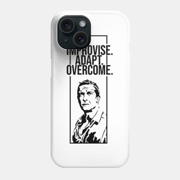 Improvise. Adapt. Overcome. Phone Case by artsylab