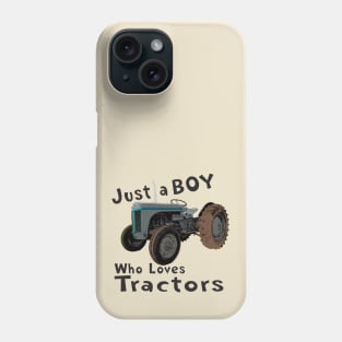 just a boy who loves tractors Phone Case