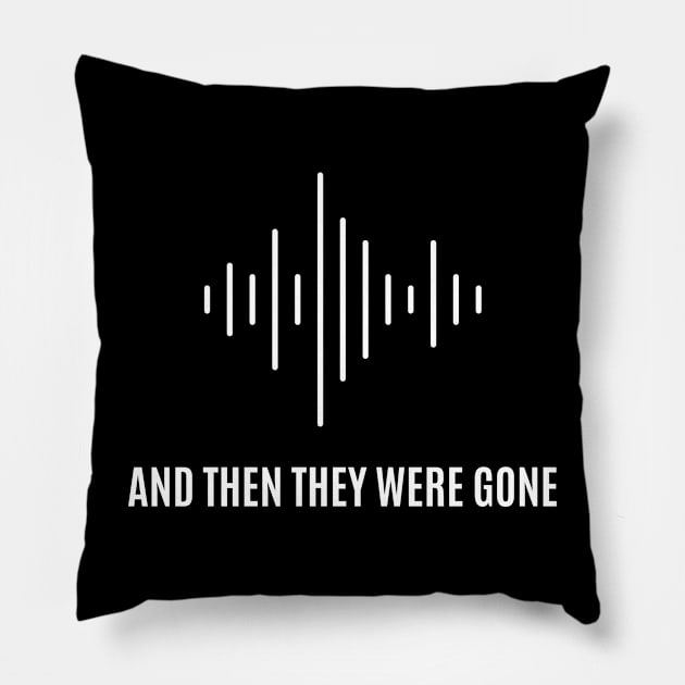 Soundwave Pillow by And Then They Were Gone Podcast