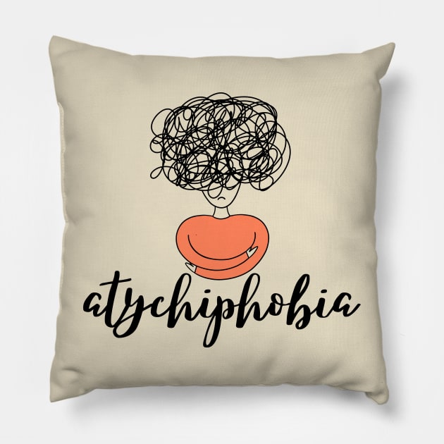 atychiphobia Pillow by ROADNESIA